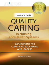 صورة الغلاف: Quality Caring in Nursing and Health Systems 3rd edition 9780826181190