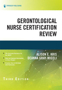 Cover image: Gerontological Nurse Certification Review, Third Edition 3rd edition 9780826181633