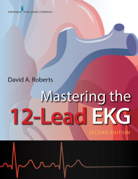 Omslagafbeelding: Mastering the 12-Lead EKG 2nd edition 9780826181930