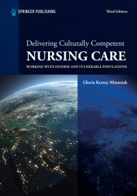 Cover image: Delivering Culturally Competent Nursing Care 3rd edition 9780826183019