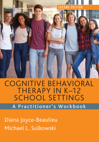 Imagen de portada: Cognitive Behavioral Therapy in K-12 School Settings 2nd edition 9780826183125