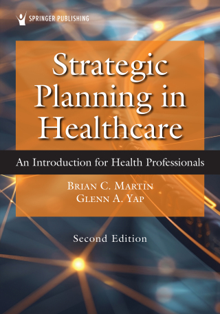 Cover image: Strategic Planning in Healthcare 2nd edition 9780826183156
