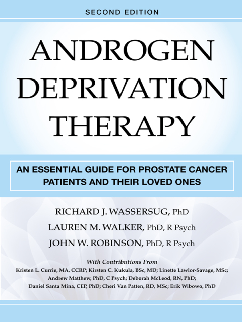 Androgen Deprivation Therapy: An Essential Guide for Prostate Cancer Patients and Their Loved Ones, 2nd  Edition - FULL INSTANT DOWNLOAD | PDF DOCX EPUB