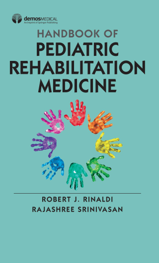 Cover image: Handbook of Pediatric Rehabilitation Medicine 1st edition 9780826184481