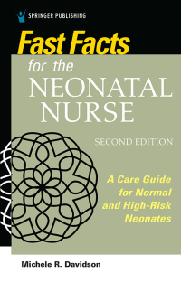 صورة الغلاف: Fast Facts for the Neonatal Nurse, Second Edition 2nd edition 9780826184849