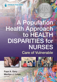 Imagen de portada: A Population Health Approach to Health Disparities for Nurses 1st edition 9780826185037