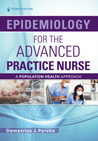 صورة الغلاف: Epidemiology for the Advanced Practice Nurse 1st edition 9780826185136