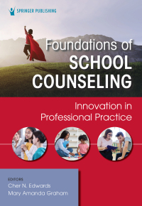 Imagen de portada: Foundations of School Counseling 1st edition 9780826187529