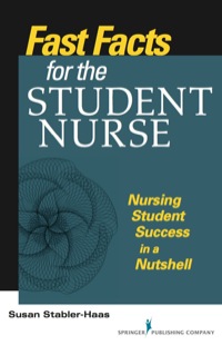 Imagen de portada: Fast Facts for the Student Nurse 1st edition 9780826193247