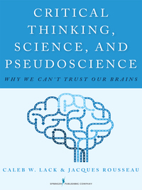 Immagine di copertina: Critical Thinking, Science, and Pseudoscience 1st edition 9780826194190