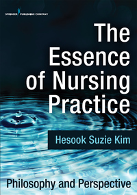 Imagen de portada: The Essence of Nursing Practice 1st edition 9780826194282