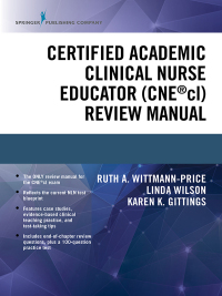 Cover image: Certified Academic Clinical Nurse Educator (CNE®cl) Review Manual 1st edition 9780826194930
