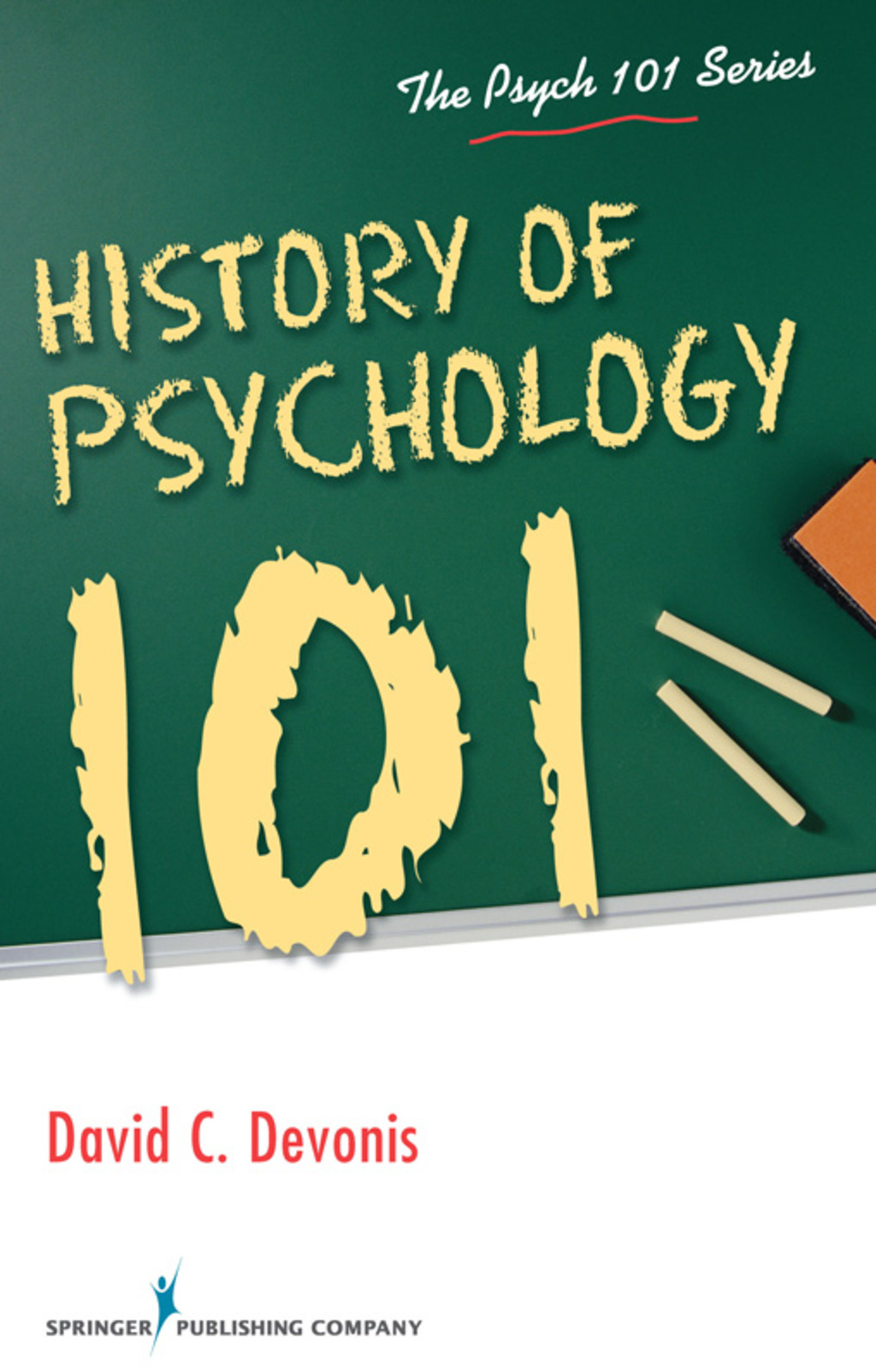 History of Psychology 101 1st Edition