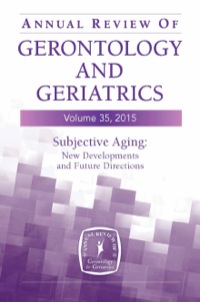Imagen de portada: Annual Review of Gerontology and Geriatrics, Volume 35, 2015 35th edition 9780826196491