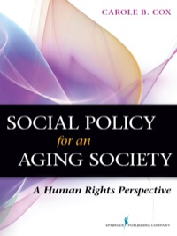 Imagen de portada: Social Policy for an Aging Society 1st edition 9780826196538
