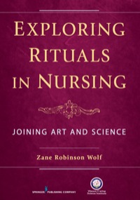 صورة الغلاف: Exploring Rituals in Nursing 1st edition 9780826196620