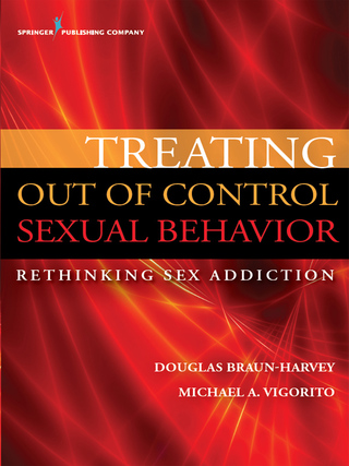 Cover image: Treating Out of Control Sexual Behavior 1st edition 9780826196750