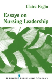 Imagen de portada: Essays on Nursing Leadership 1st edition 9780826113573