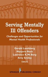 Cover image: Serving Mentally Ill Offenders 1st edition 9780826115041