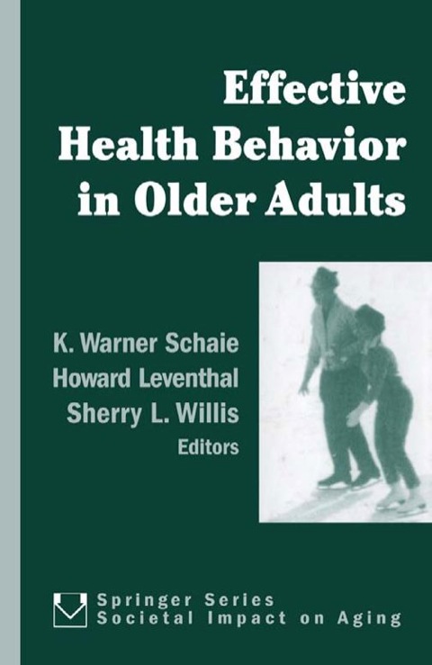 Effective Health Behavior in Older Adults, 1st Edition - FULL INSTANT DOWNLOAD | PDF DOCX EPUB
