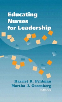 Omslagafbeelding: Educating Nurses for Leadership 1st edition 9780826126641