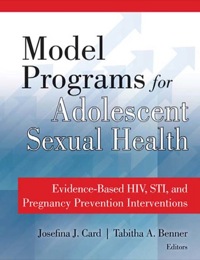 Imagen de portada: Model Programs for Adolescent Sexual Health 1st edition 9780826138248