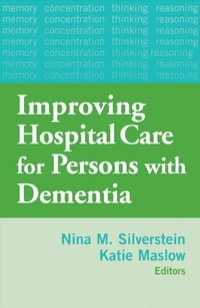 Imagen de portada: Improving Hospital Care for Persons with Dementia 1st edition 9780826139153