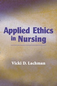 Omslagafbeelding: Applied Ethics in Nursing 1st edition 9780826179845