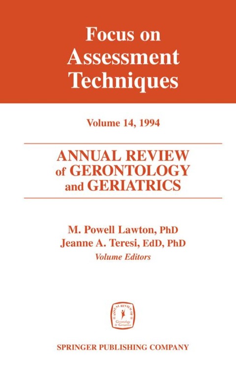 Annual Review of Gerontology and Geriatrics, Volume 14, 1994: Focus on Assessment Techniques, 1st Edition - FULL INSTANT DOWNLOAD | PDF DOCX EPUB
