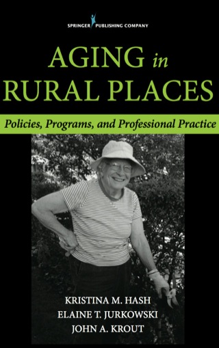 Cover image: Aging in Rural Places 1st edition 9780826198099