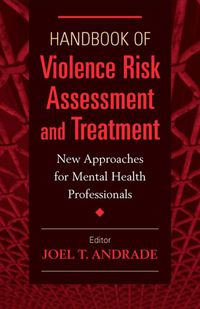 Omslagafbeelding: Handbook of Violence Risk Assessment and Treatment 1st edition 9780826199034