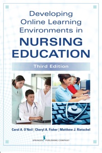 Cover image: Developing Online Learning Environments in Nursing Education 3rd edition 9780826199133