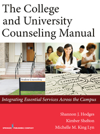 صورة الغلاف: The College and University Counseling Manual 1st edition 9780826199782