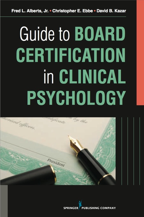 Guide to Board Certification in Clinical Psychology, 1st Edition - FULL INSTANT DOWNLOAD | PDF DOCX EPUB