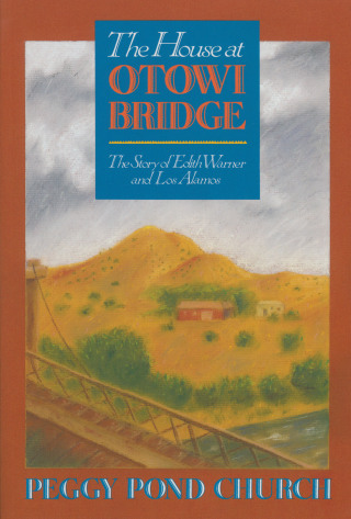 Cover image: The House at Otowi Bridge 9780826302816