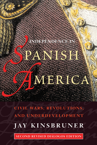 Omslagafbeelding: Independence in Spanish America 9780826321770