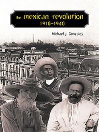 Cover image: The Mexican Revolution, 1910-1940 9780826327802