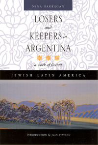Cover image: Losers and Keepers in Argentina 9780826322227