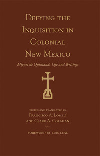 Imagen de portada: Defying the Inquisition in Colonial New Mexico 9780826339584