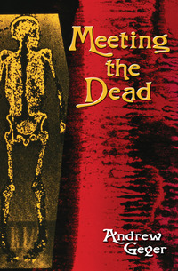 Imagen de portada: Meeting the Dead 9780826339829