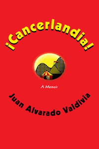 Cover image: ¡Cancerlandia! 9780826341891