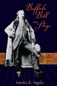 Cover image: Buffalo Bill on Stage 9780826344274