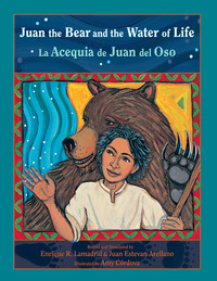 Cover image: Juan the Bear and the Water of Life 9780826345448