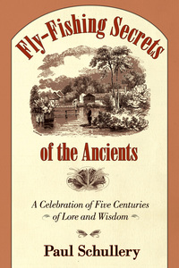 Cover image: Fly-Fishing Secrets of the Ancients 9780826346889