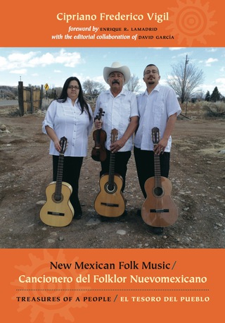 Imagen de portada: New Mexican Folk Music/Cancionero del Folklor Nuevomexicano 9780826349378