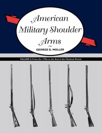 Imagen de portada: American Military Shoulder Arms, Volume II 9780826349989