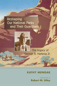 Cover image: Reshaping Our National Parks and Their Guardians 9780826351081