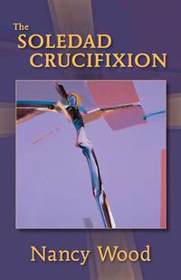Cover image: The Soledad Crucifixion 9780826351289