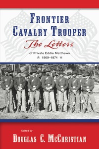 Cover image: Frontier Cavalry Trooper 9780826352262