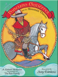 表紙画像: The Legend of Ponciano Gutiérrez and the Mountain Thieves 9780826352392